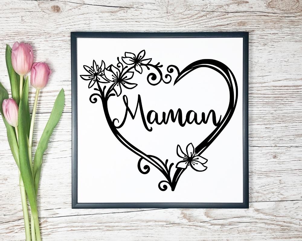 Maman je t'aime - fête des mères - SVG français - Fichier digitale