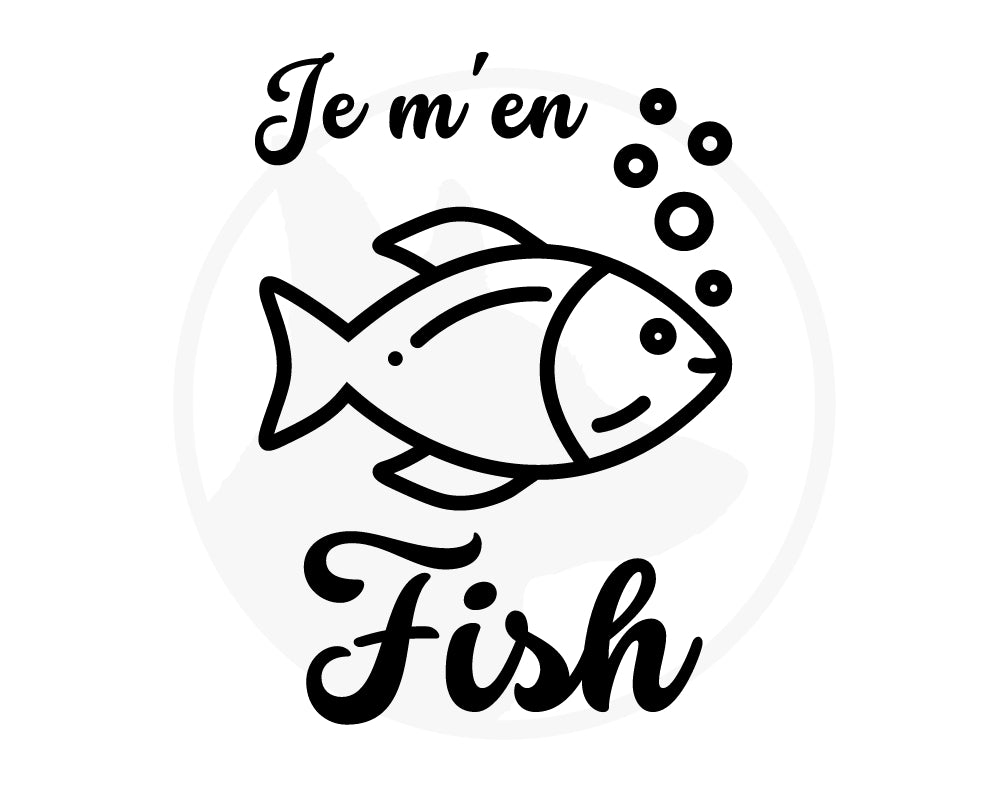 Je m'n fish- SVG - Fichier digitale - Princess Nugget crafts